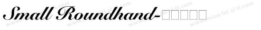 Small Roundhand字体转换